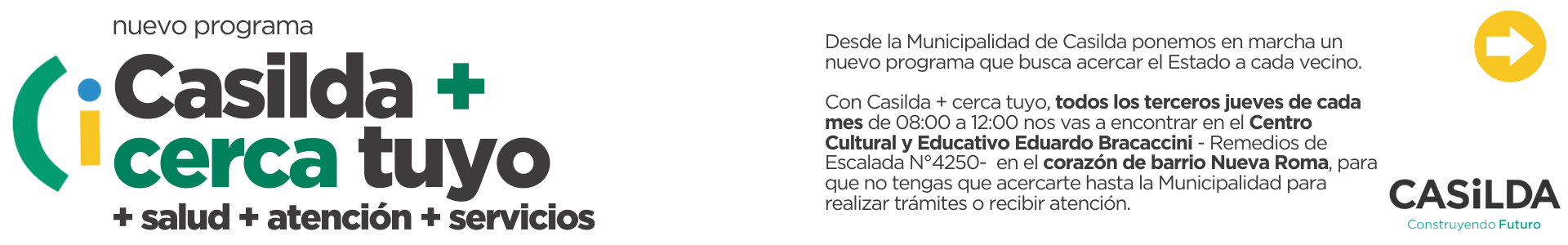 “Casilda + Cerca Tuyo” programa que acerca el municipio al vecino