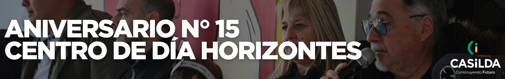 🎉 ¡El Centro de Día Horizontes celebró sus 15 años! 🥳