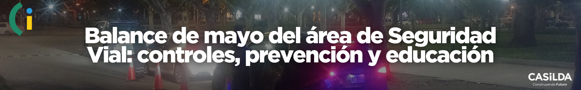 Balance de mayo del área de Seguridad Vial